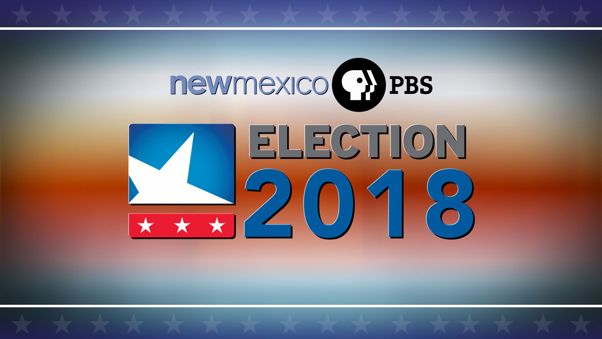 NEW MEXICO ELECTION NIGHT COVERAGE - Tuesday, November 6, 7:00 – 10:00 ...