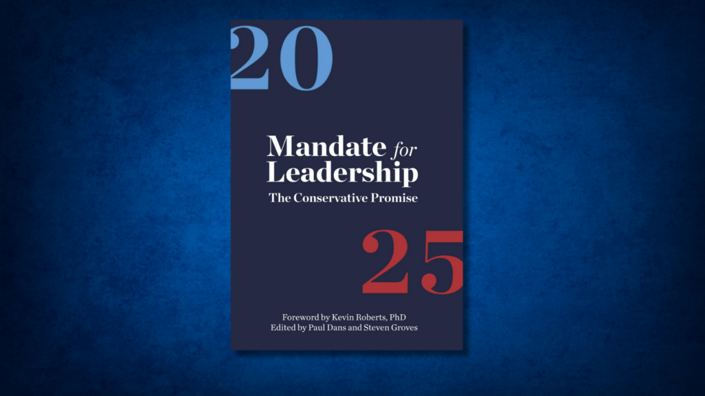 Book cover titled "Mandate for Leadership: The Conservative Promise," with "20" and "25" in large blue and red numbers. Foreword by Kevin Roberts, PhD. Edited by Paul Dans and Steven Groves.