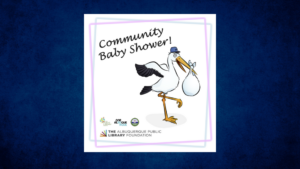 Illustration of a stork carrying a bundle with text "Community Baby Shower!" and logos of participating organizations at the bottom.